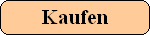 Kaufen