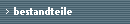 bestandteile