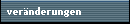 ver�nderungen